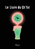 Livre du Ch'fal (Le)